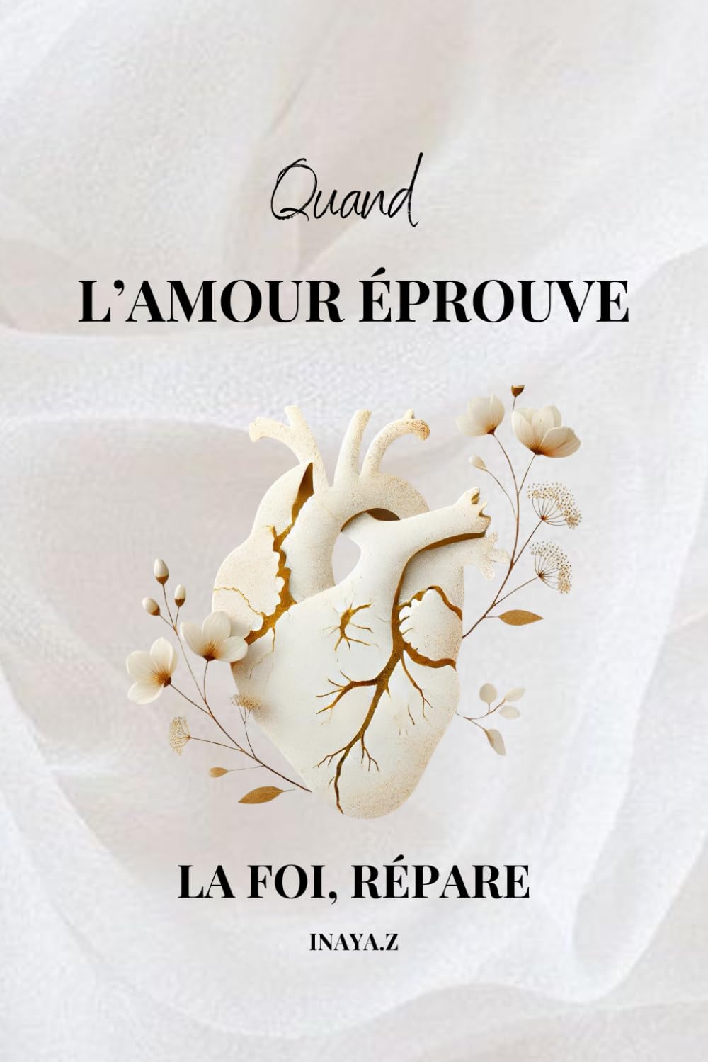 Quand l’amour éprouve, la foi répare book