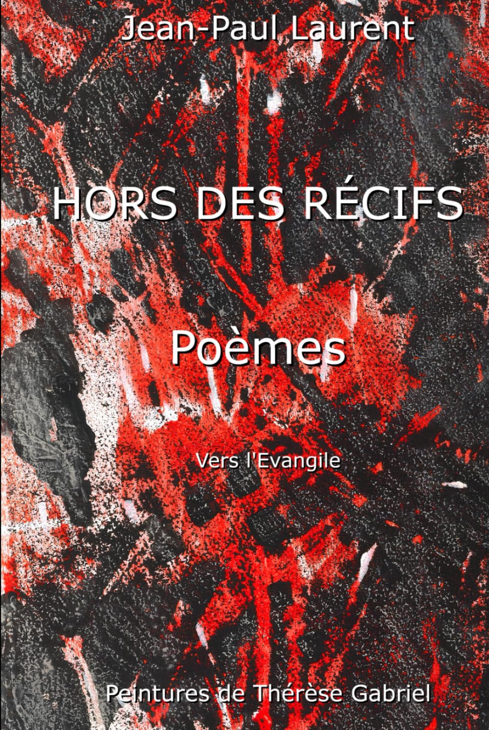 Hors des récifs: Poèmes vers l'évangile book