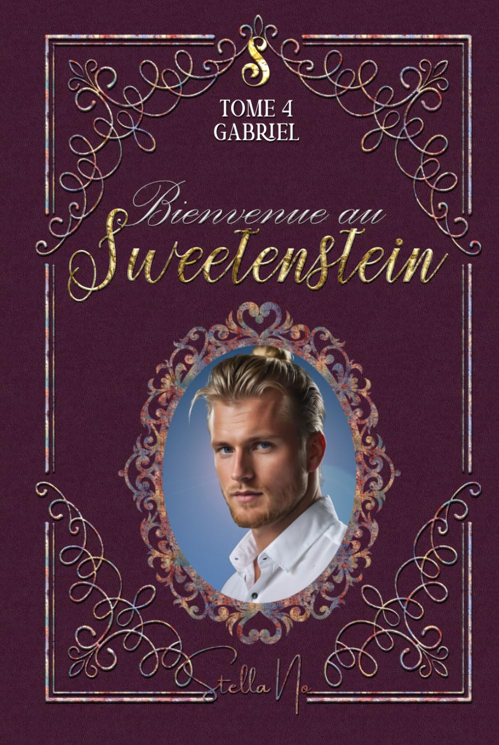 Bienvenue au Sweetenstein: Tome 4 : Gabriel book