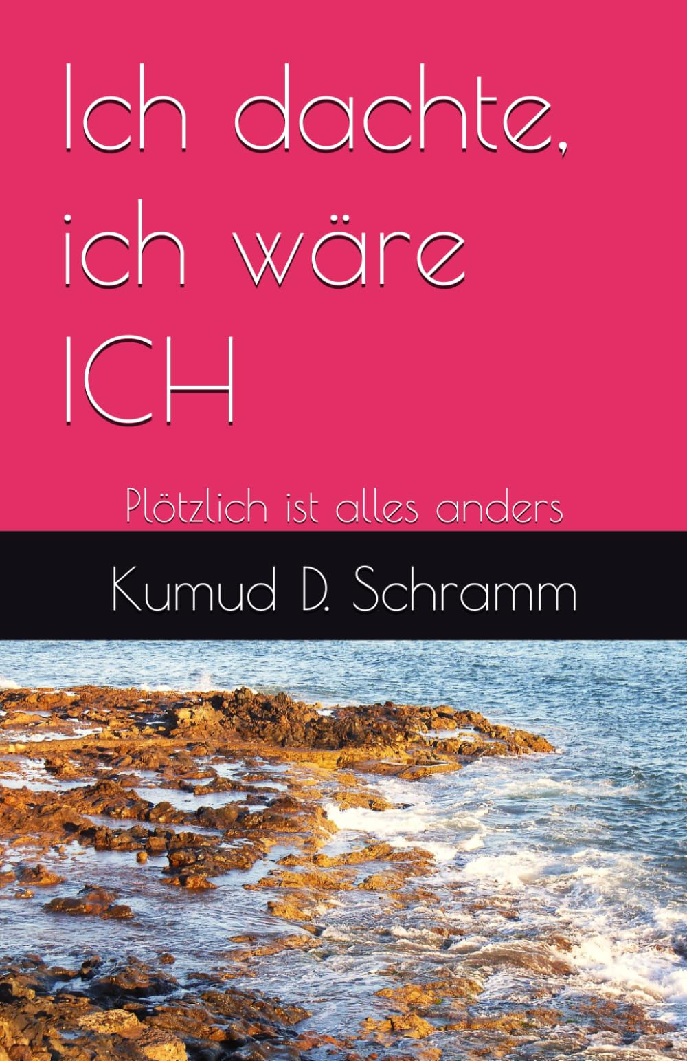 Ich dachte, ich wäre ICH: Plötzlich ist alles anders Drama