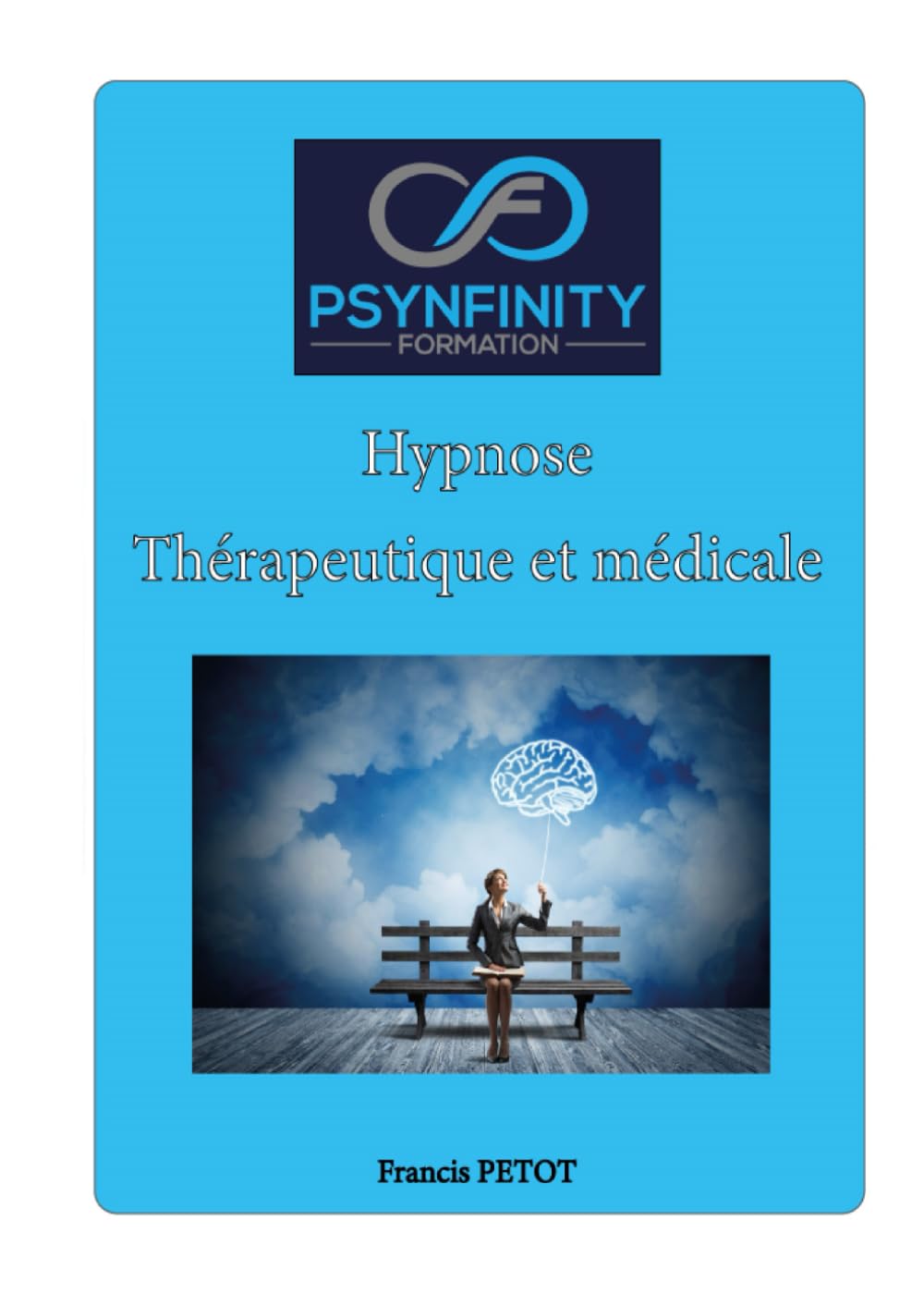 Hypnose Thérapeutique et Médicale: Praticien book