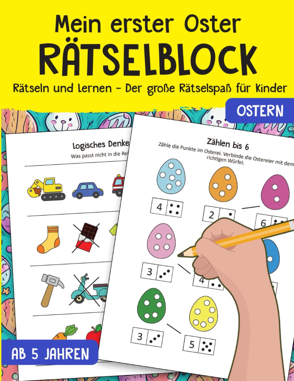 Mein Oster Rätselblock ab 5 Jahre: Rätseln und Lernen - Der große Rätselspaß für Kinder zu Ostern - Spielerische Beschäftigung für Zuhause & Unterwegs - Ostergeschenk für Jungen & Mädchen Non-fiction