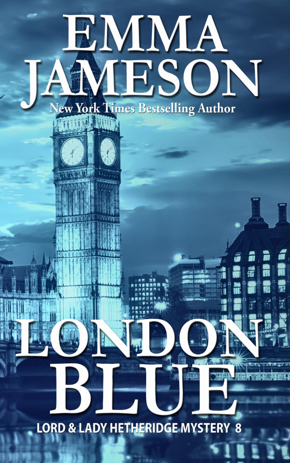 London Blue (Lord and Lady Hetheridge Mystery Series, Band 8) Contemporary literature
