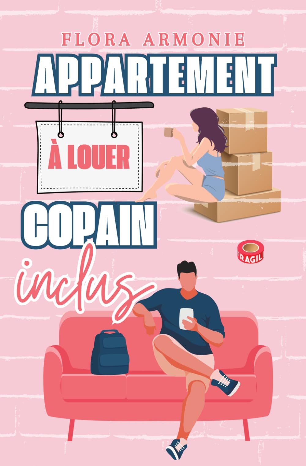 Appartement à louer, copain inclus: Comédie romantique book