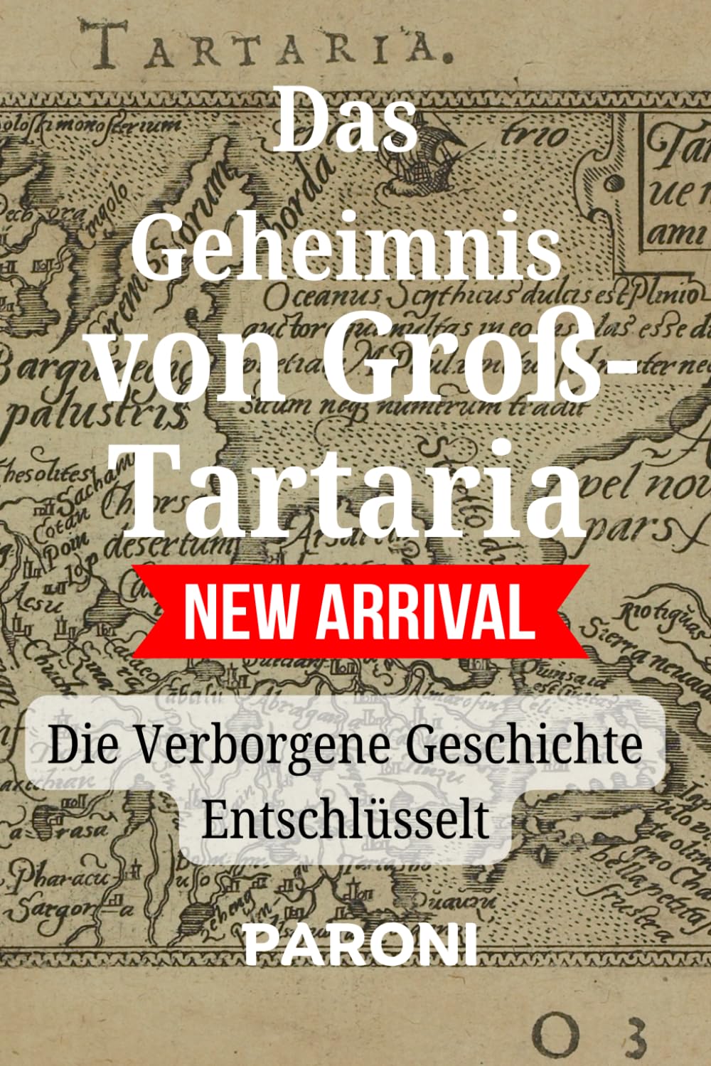 Die Große Tartarei, die verstoßene Geschichte (endlich) enthüllt: Das Geheimnis : von Groß-Tartaria - Die Verborgene Geschichte Entschlüsselt Leisure, Home & Garden