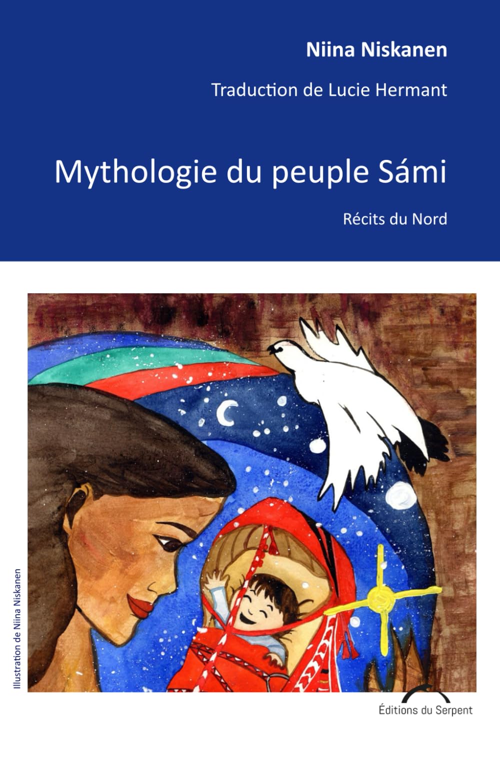 Mythologie du peuple Sámi: Récits du Nord book