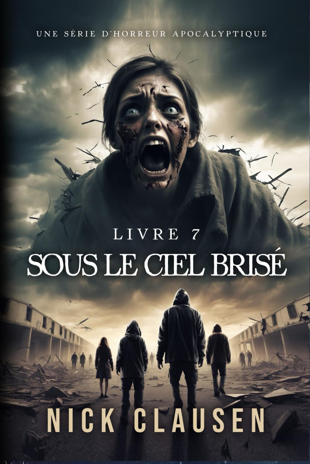 Sous le ciel brisé 7: Thriller d'horreur apocalyptique book
