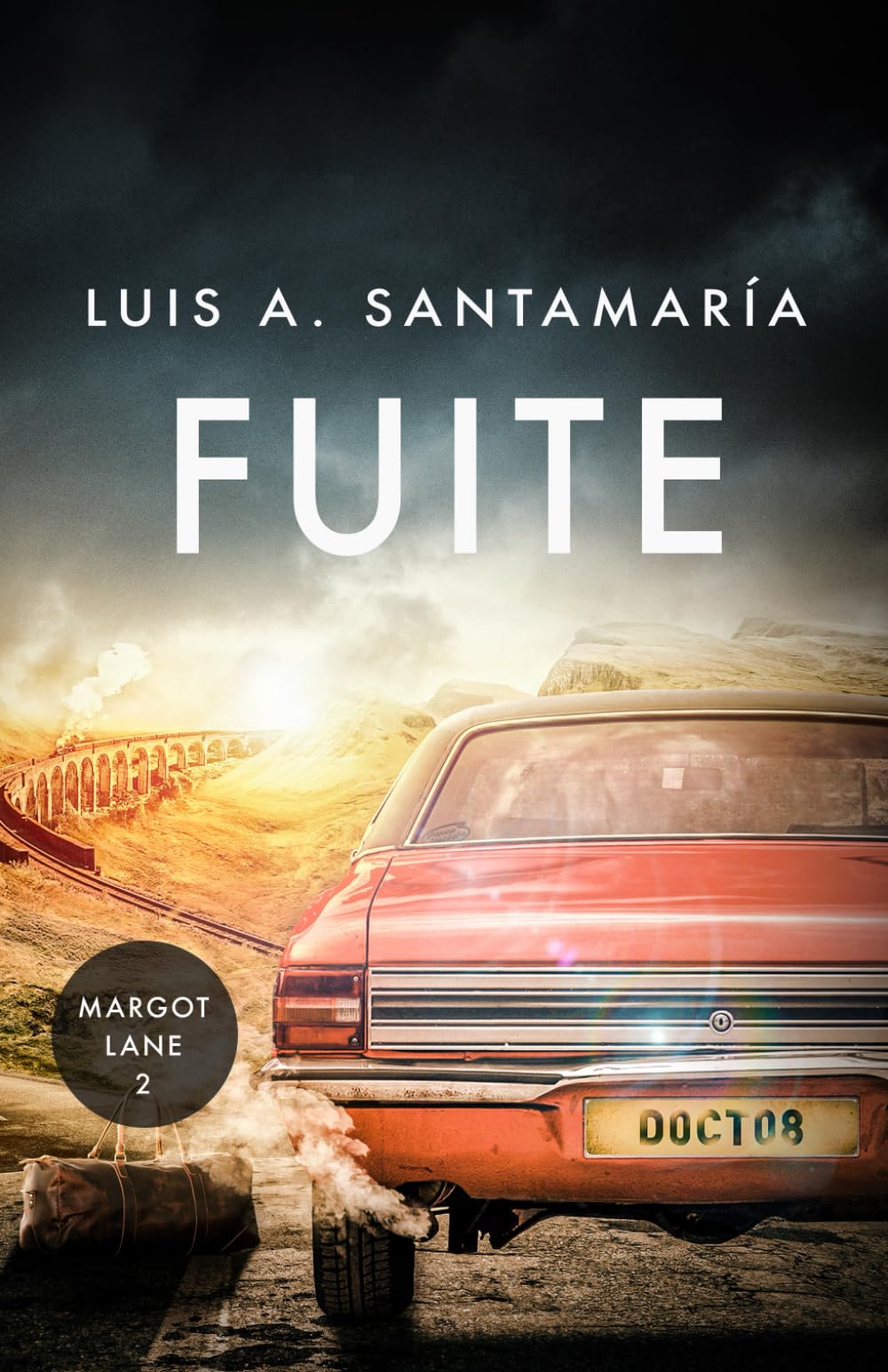 Fuite: Roman de suspense, mystère et aventures (Trilogie de Margot Lane (préquelle de Mónica Lago), Band 2) Contemporary literature