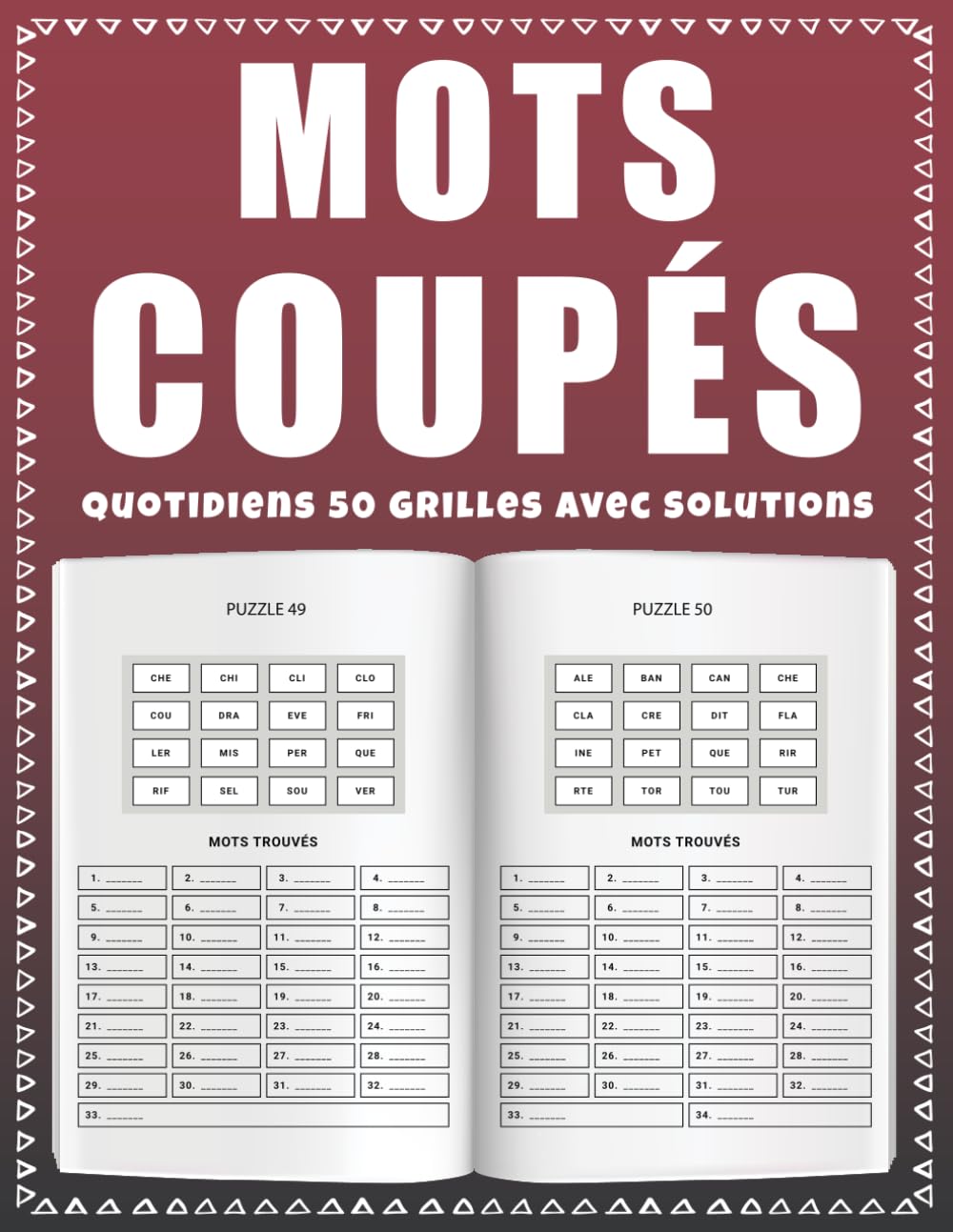 Mots Coupés Quotidiens – 50 Grilles avec Solutions: Passe-Temps Intéressant pour Travailler votre Mémoire et Réflexion book