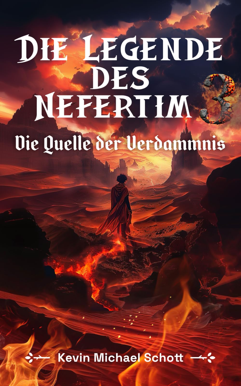 Die Legende des Nefertim (Teil 3): Die Quelle der Verdammnis | Ein dramatisches Fantasy-Abenteuer Books