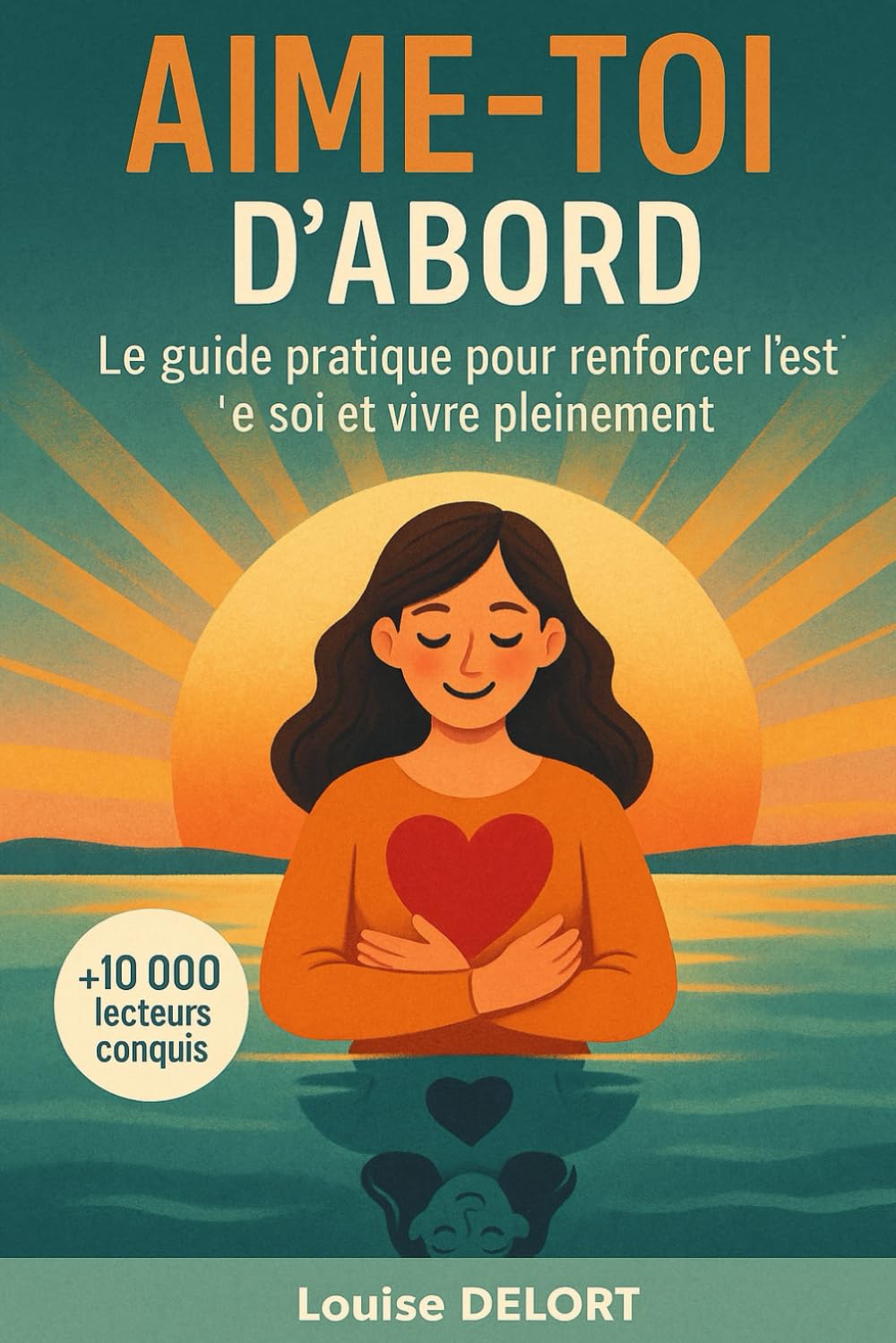 Aime-toi d’abord: Le guide pour s’accepter et s’épanouir book