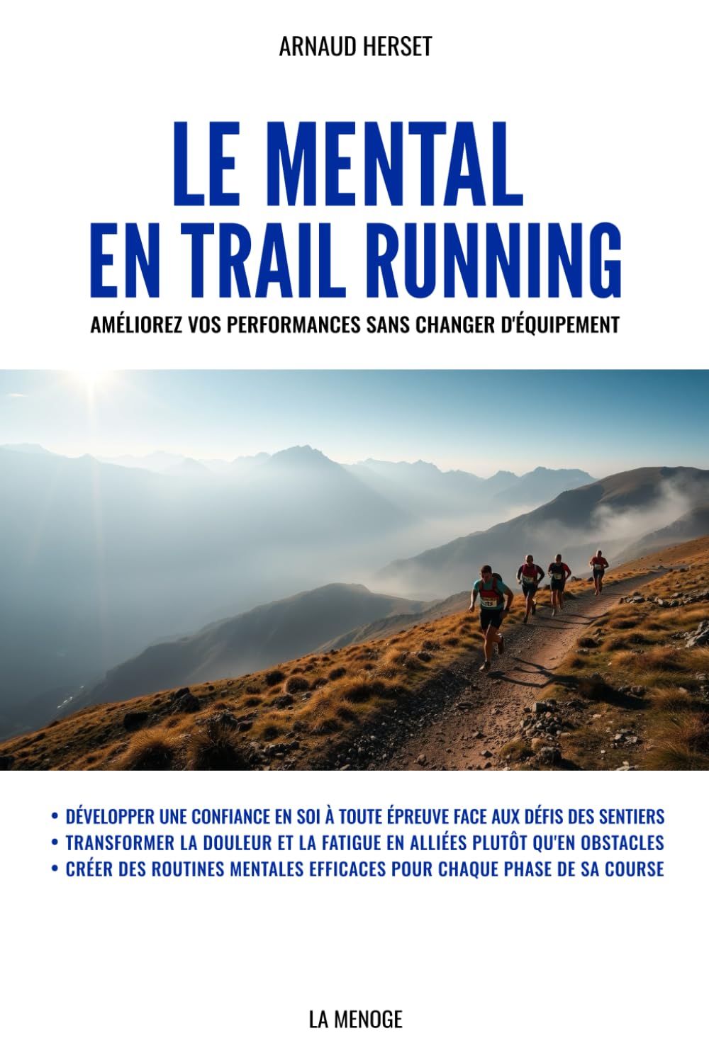 Le mental en Trail Running: Améliorez vos performances sans changer d'équipement book