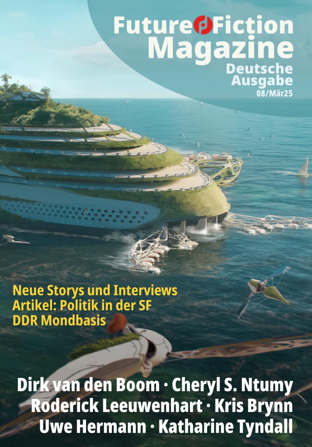Future Fiction Magazine: Deutsche Ausgabe Essays & Short Stories
