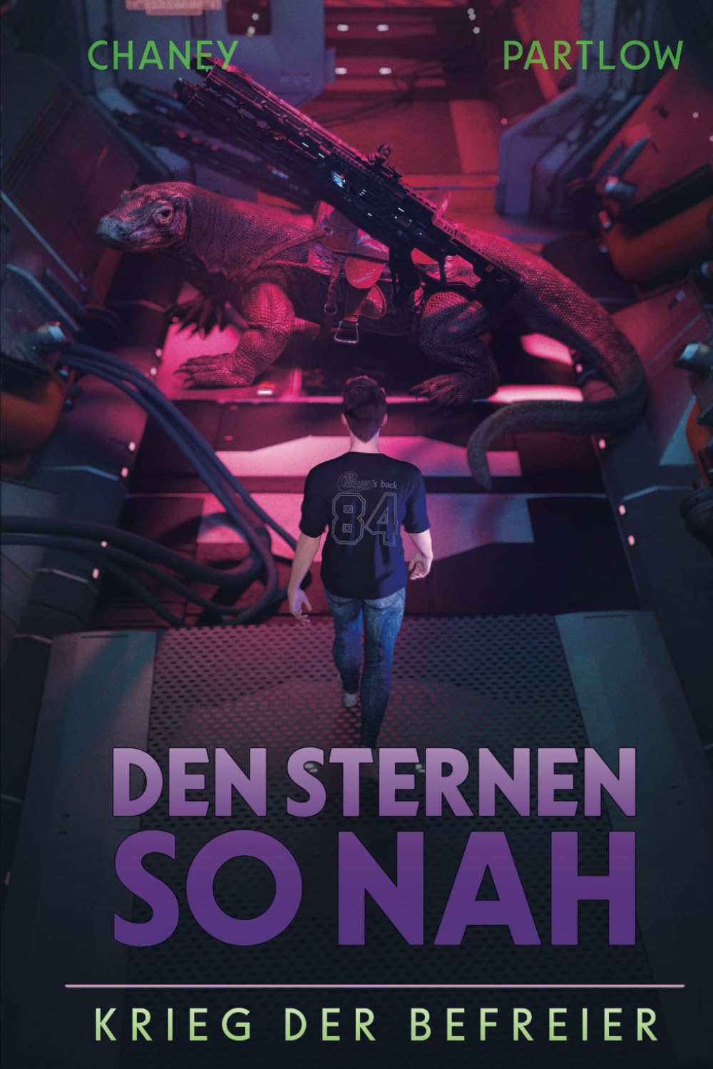 Krieg der Befreier (Den Sternen so nah, Band 2) Action & Adventure