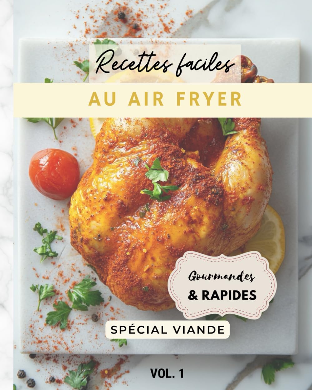 Recettes faciles au air fryer: Spécial viande book