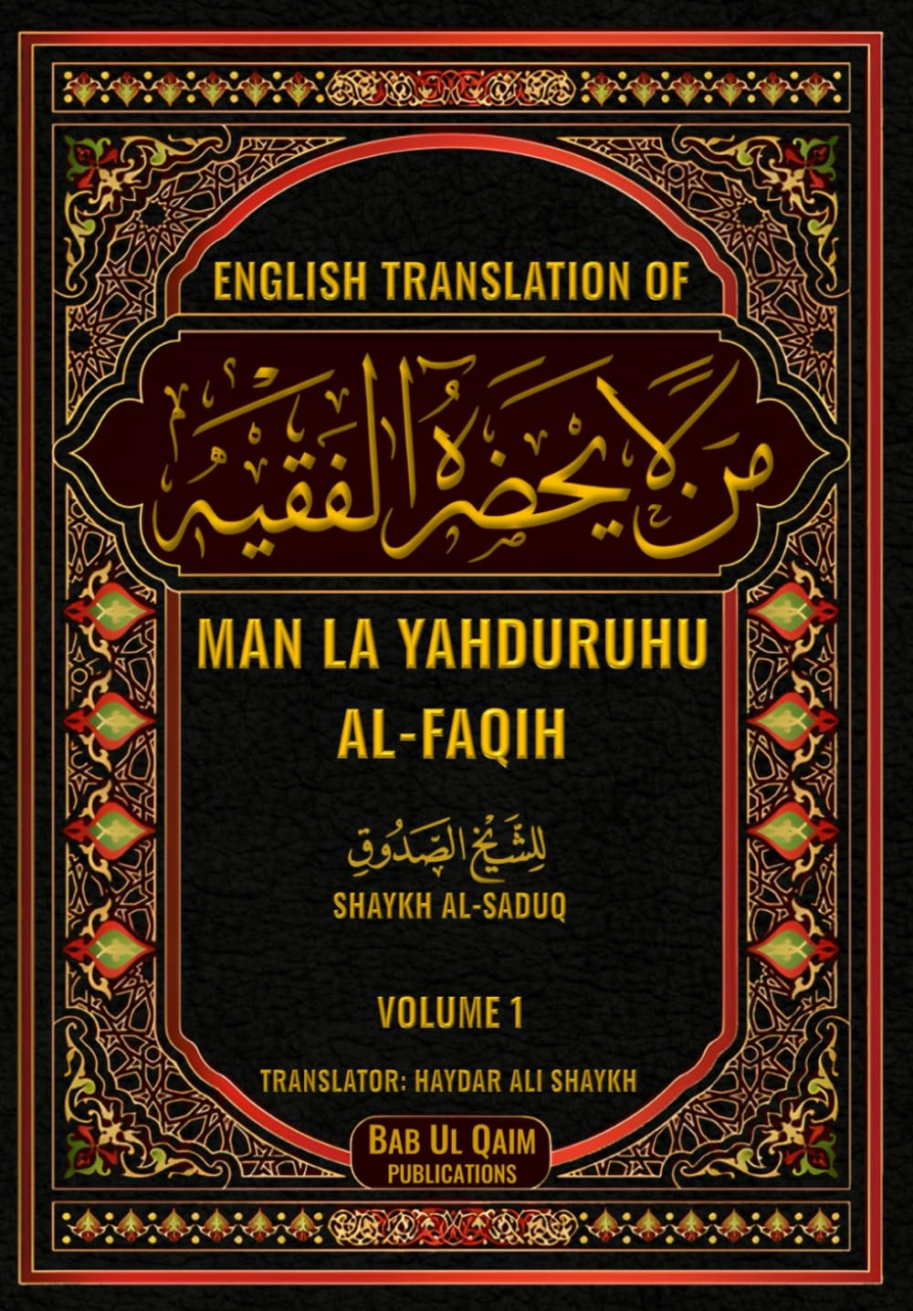 Man La Yahduruhu Al Faqih: Volume 1 Religion & Esotericism