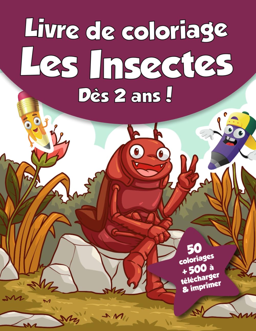 Livre de coloriage pour enfants - Les Insectes (dès 2 ans): 50 coloriages + 500 à télécharger & imprimer ! book