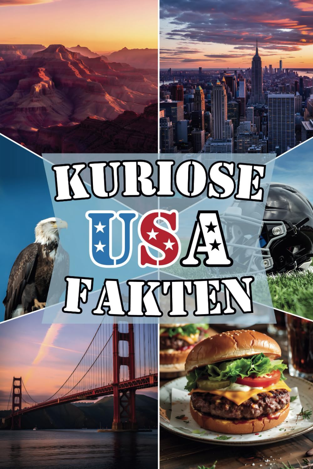 Kuriose USA-Fakten, spannende Geschichten & knifflige Rätsel – Wissen testen, lachen & grübeln für Amerika-Fans book