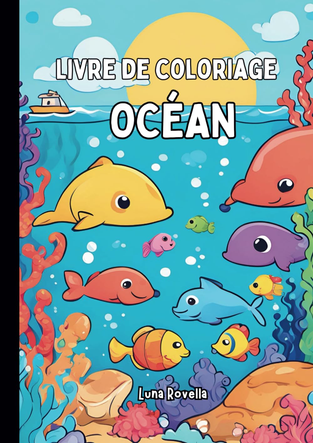 Mon Grand Livre de Coloriage – Animaux des Océans: 23 magnifiques illustrations à colorier pour petits et grands | Une plongée créative au cœur du monde marin book