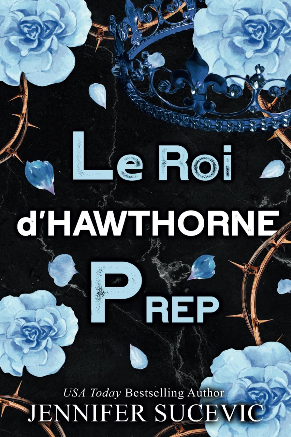 Le Roi d'Hawthorne Prep: De la haine à l’amour, une dark romance sportive book