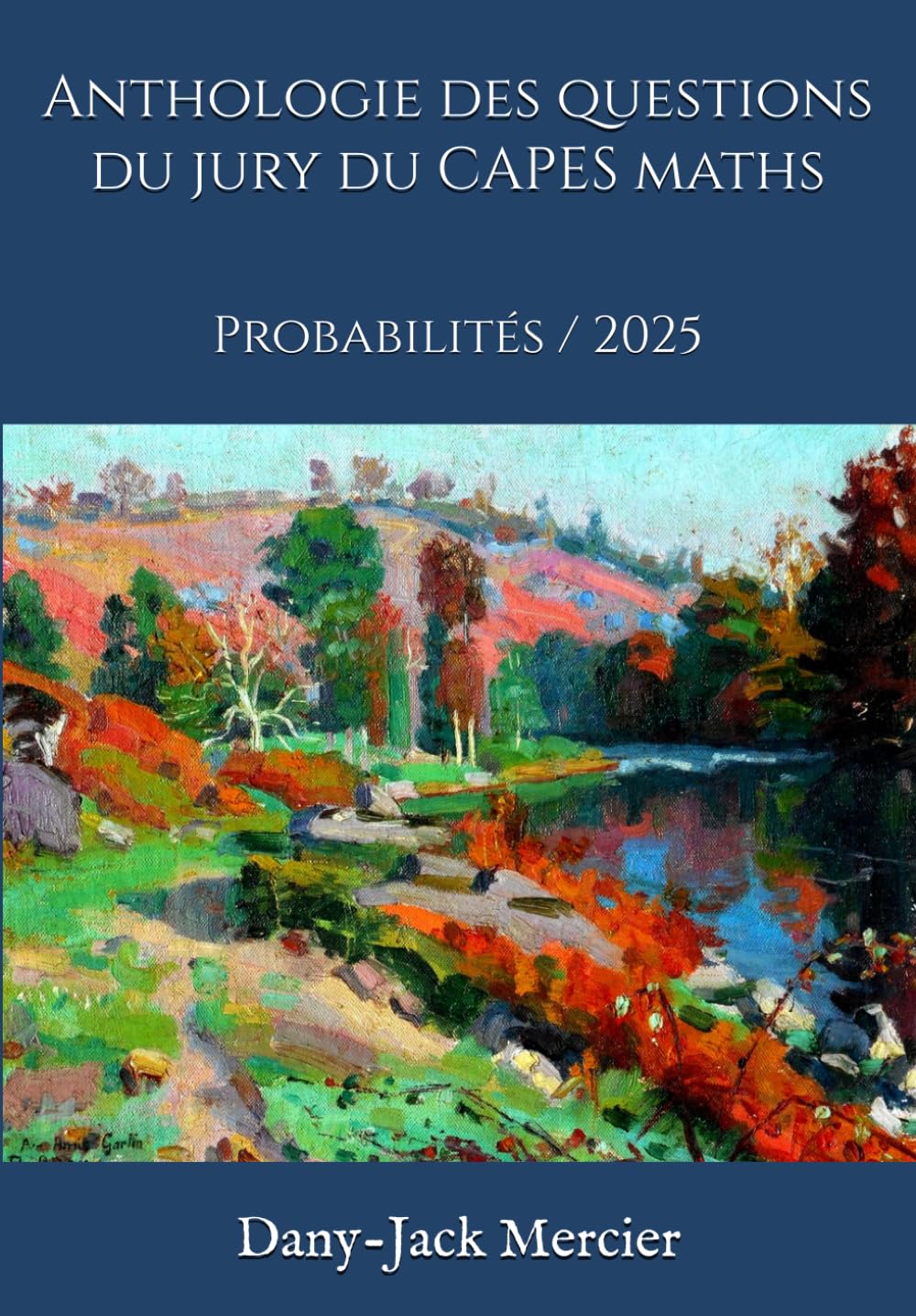 Anthologie des questions du jury du CAPES maths: Probabilités / 2025 book