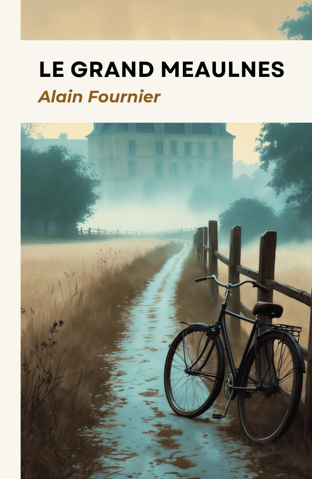 Le Grand Meaulnes: Texte intégral book
