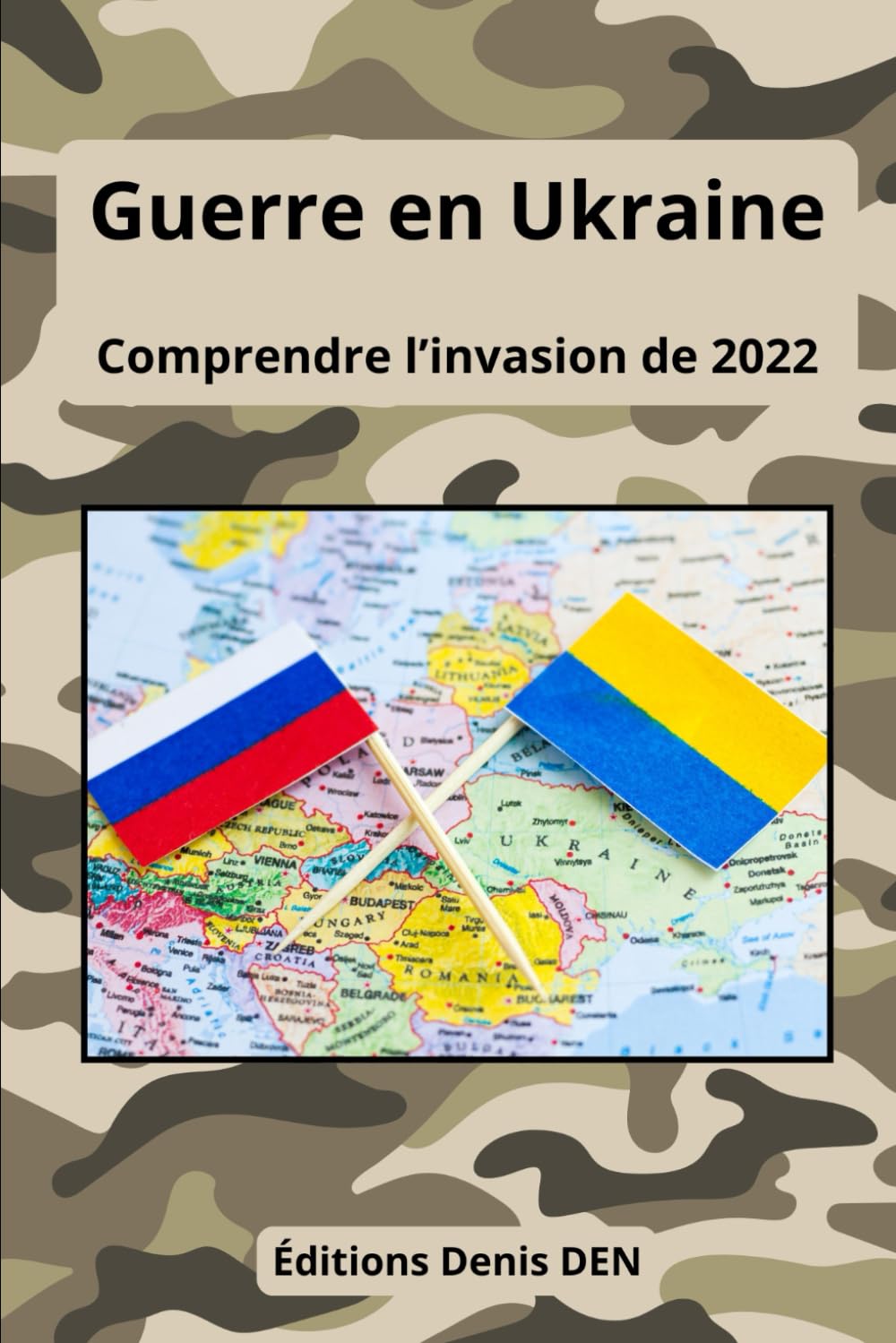 Guerre en Ukraine: Comprendre l’invasion de 2022 book