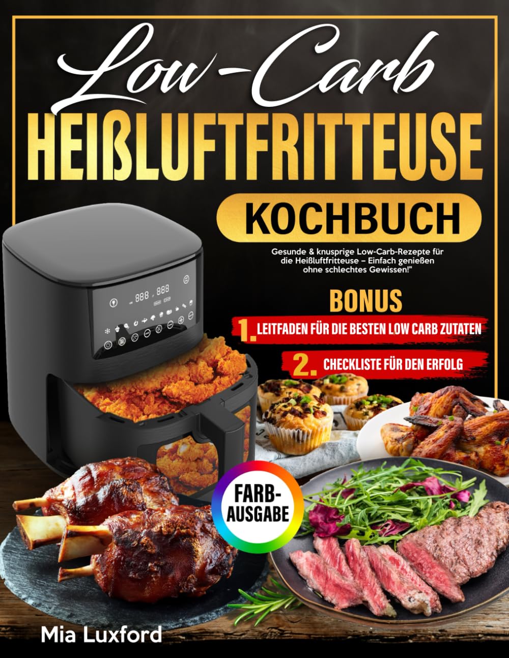 Low Carb Heißluftfritteuse Kochbuch: Gesunde & knusprige Low-Carb-Rezepte für die Heißluftfritteuse – Einfach genießen ohne schlechtes Gewissen!" Cooking & Enjoying