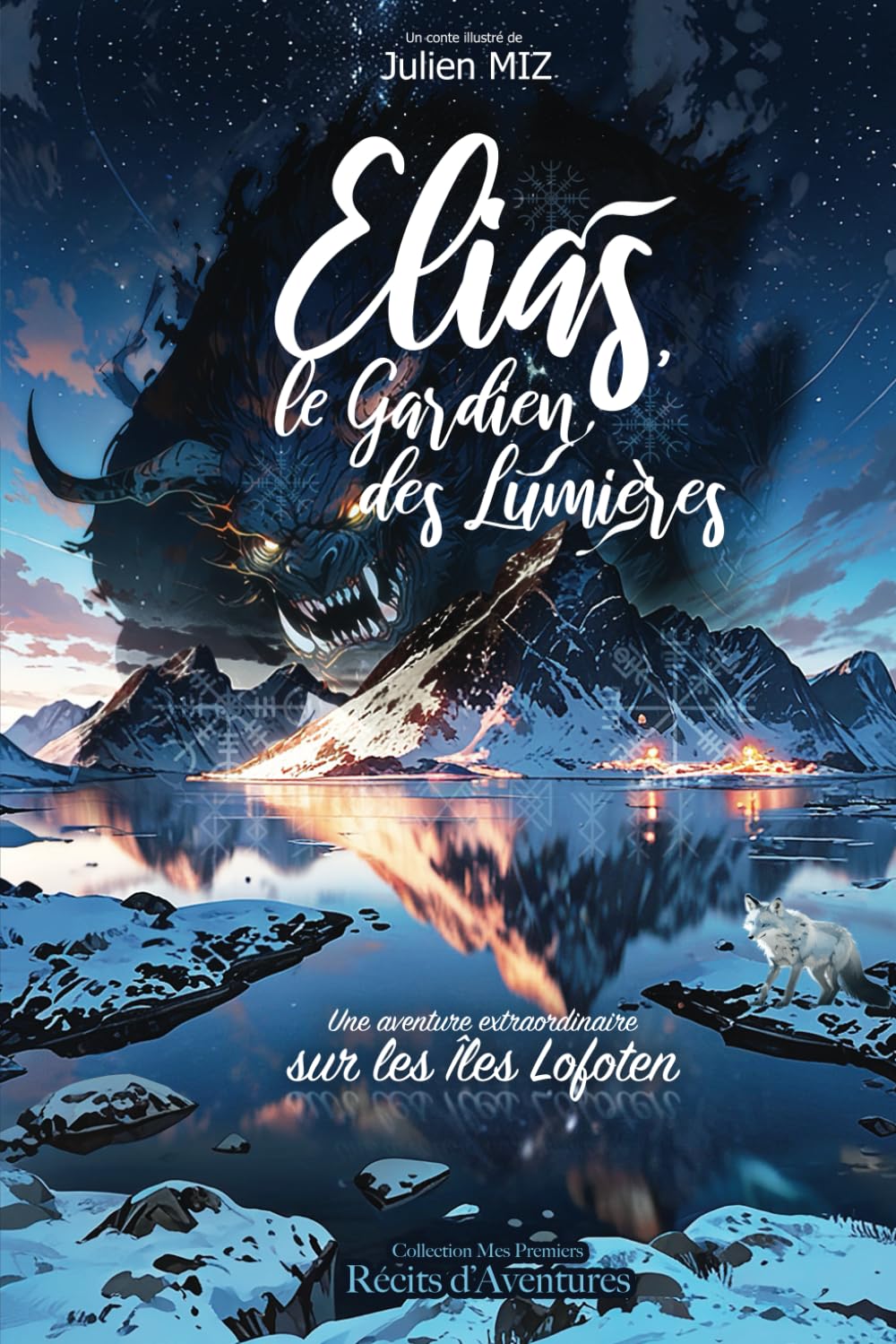 Elias, le Gardien des Lumières: Une aventure extraordinaire sur les Îles Lofoten book