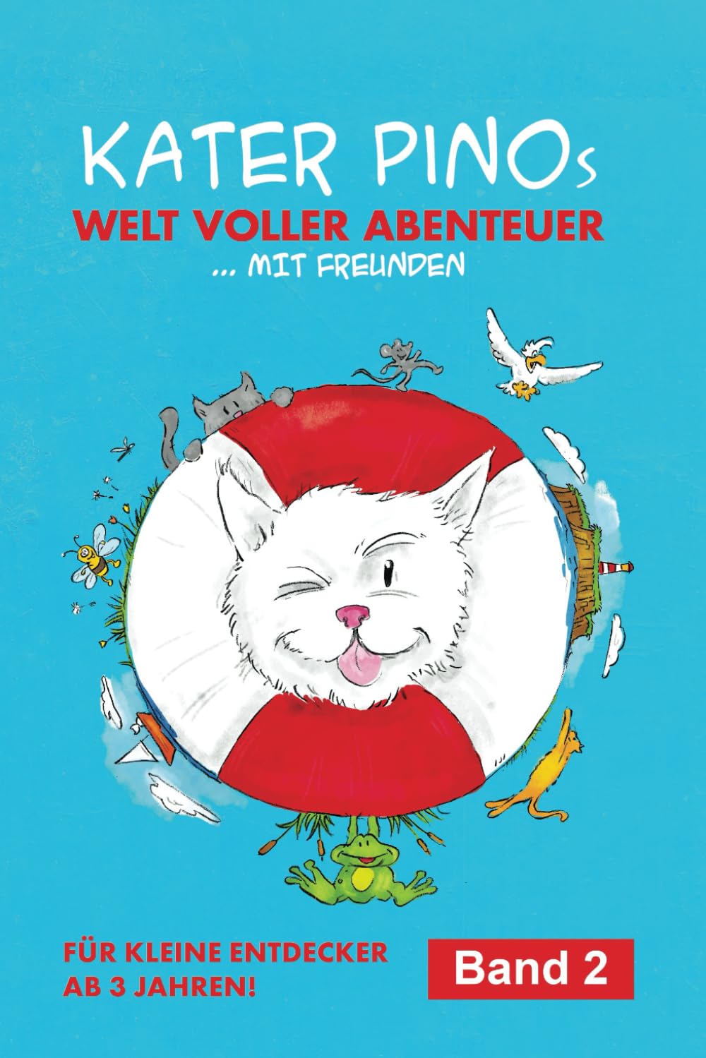 Kater Pinos Welt voller Abenteuer mit Freunden: Ein bezauberndes Kinderbuch mit Vorlesegeschichten über wahre Freundschaft, gemeinsame ... – für kleine Entdecker ab 3 Jahren! Non-fiction