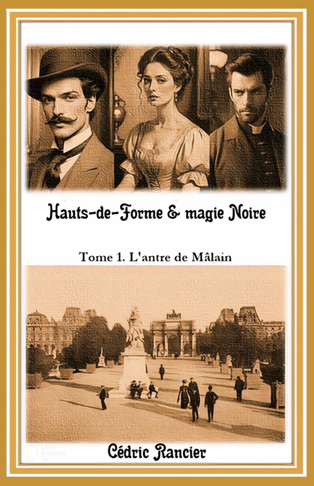 Hauts-de-Forme & magie Noire: Tome 1 - L'antre de Mâlain book