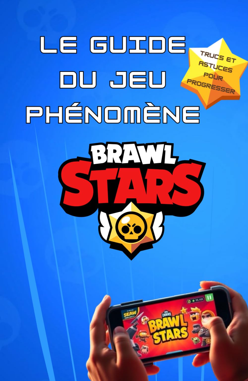Le guide ultime pour devenir le meilleur sur BrawlStars book