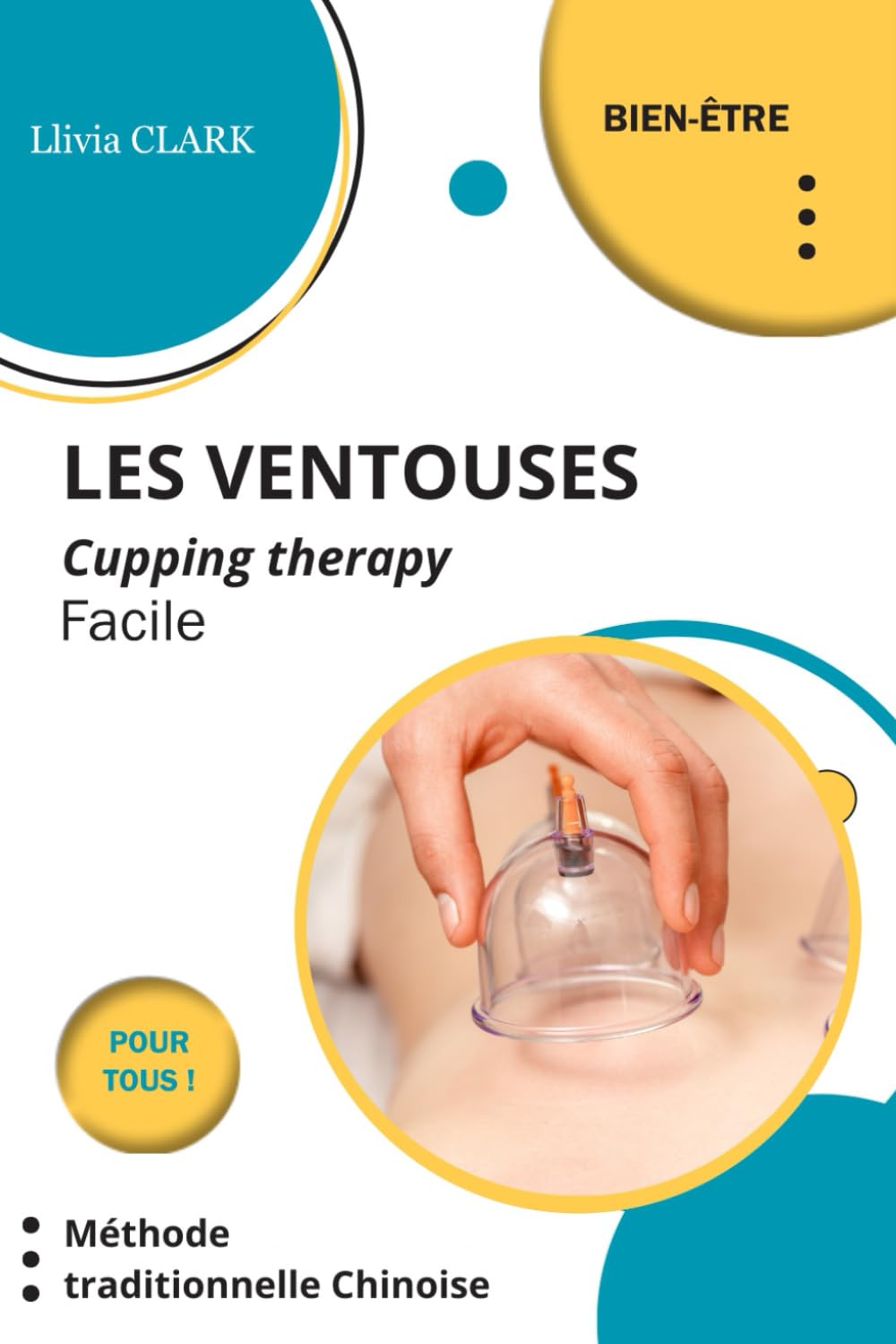 Les ventouses - Cupping therapy: Guide pratique pour une utilisation simple et efficace - Pour Tous. book