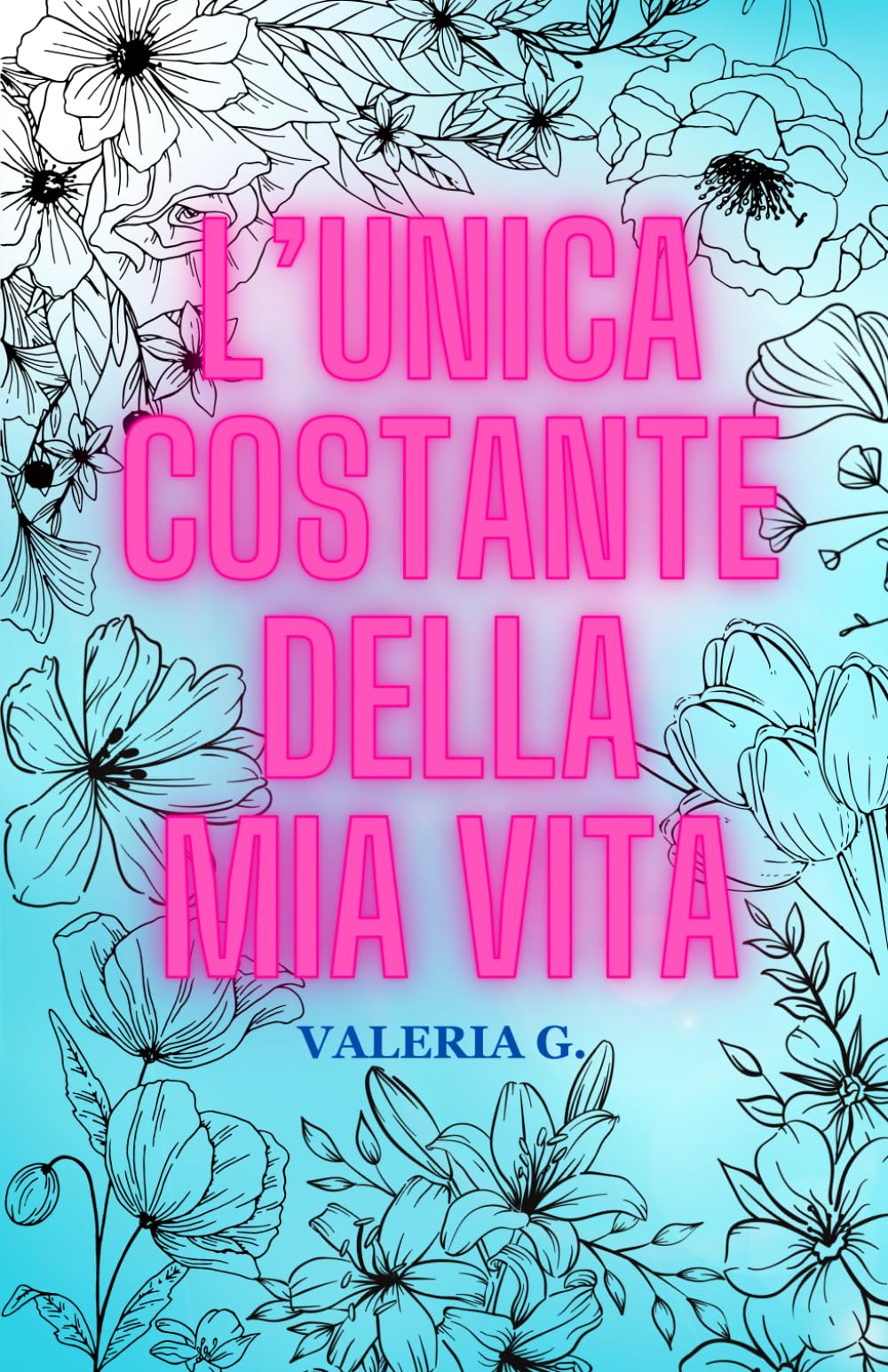 L'unica costante della mia vita book
