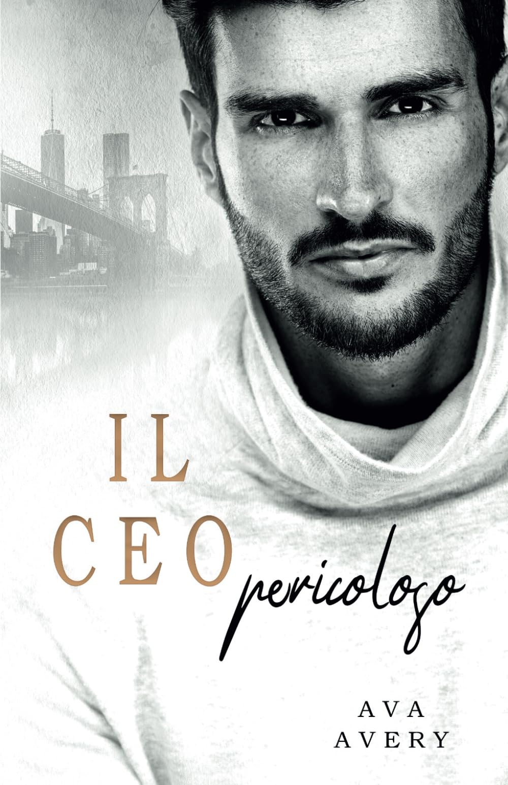 Il CEO pericoloso Contemporary Romance