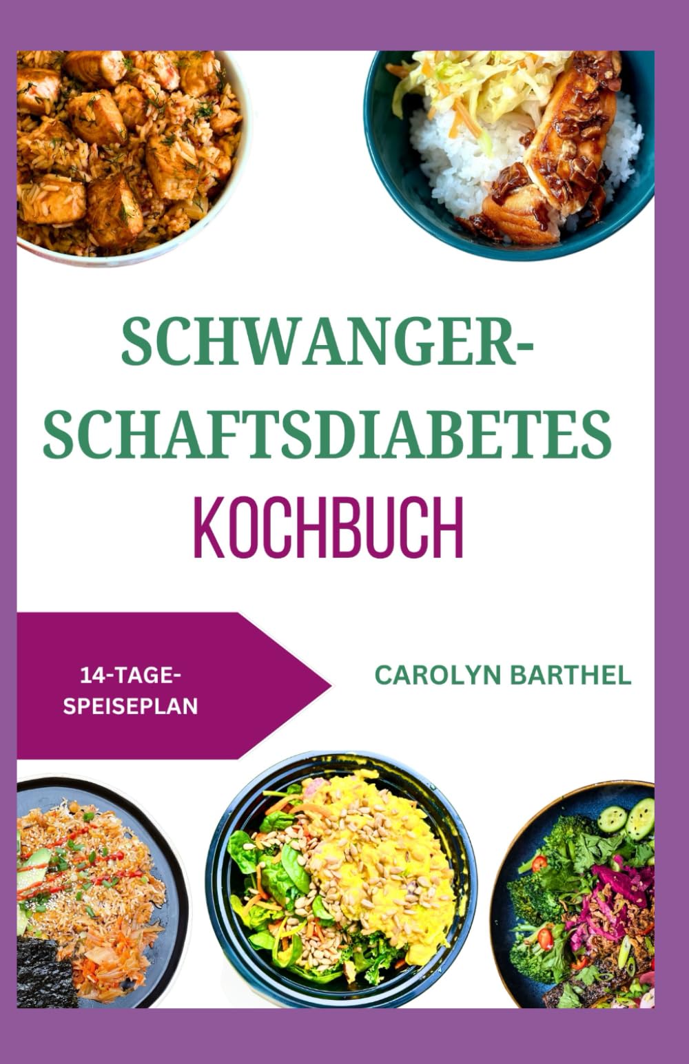 Schwangerschaftsdiabetes Kochbuch: Einfache, leckere Rezepte mit wenig Zucker und Kohlenhydraten für eine gesunde Schwangerschaft Medicine