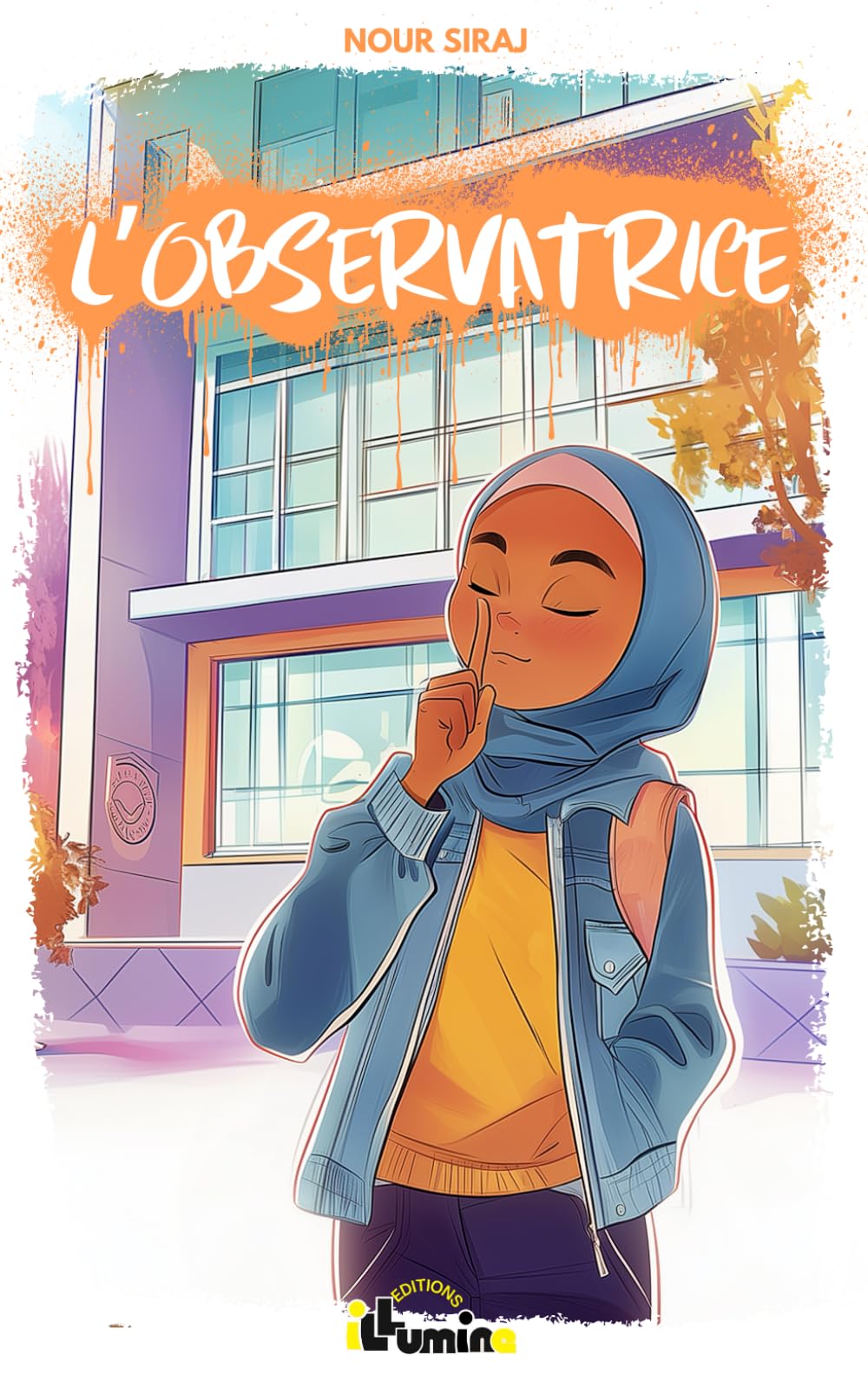 L'Observatrice: Un livre mêlant suspense et aventure pour les filles musulmanes. Social Sciences
