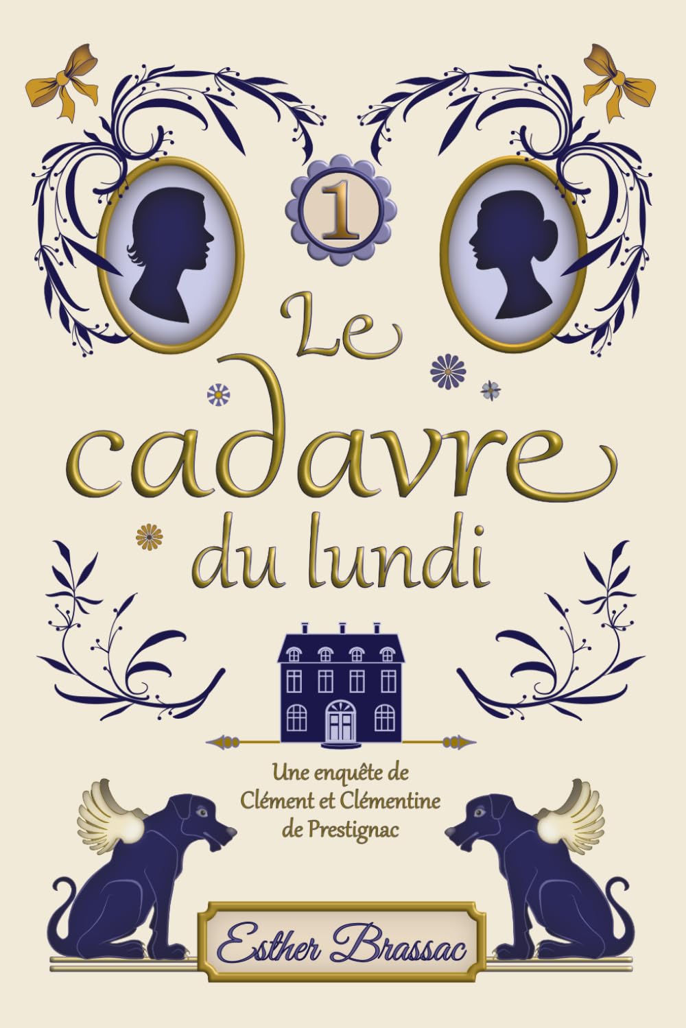 Le cadavre du lundi, cosy mystery saupoudré de romance sous le Second Empire: (t.1 Les enquêtes de Clément et Clémentine de Prestignac) International
