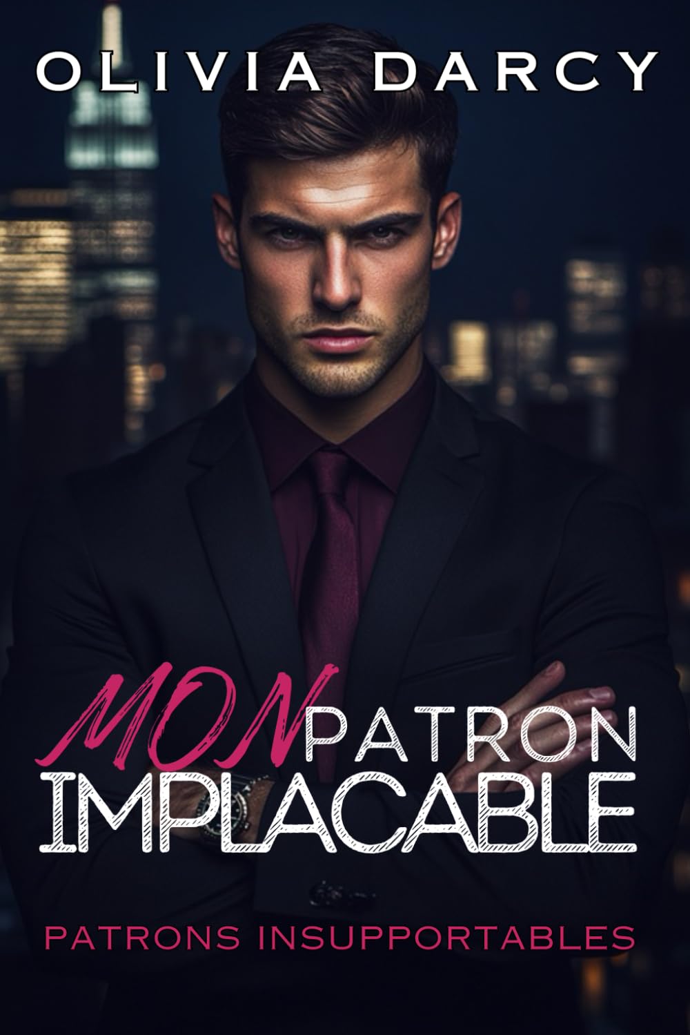 Mon Patron Implacable: Jeux de Pouvoir et de Séduction au Bureau book