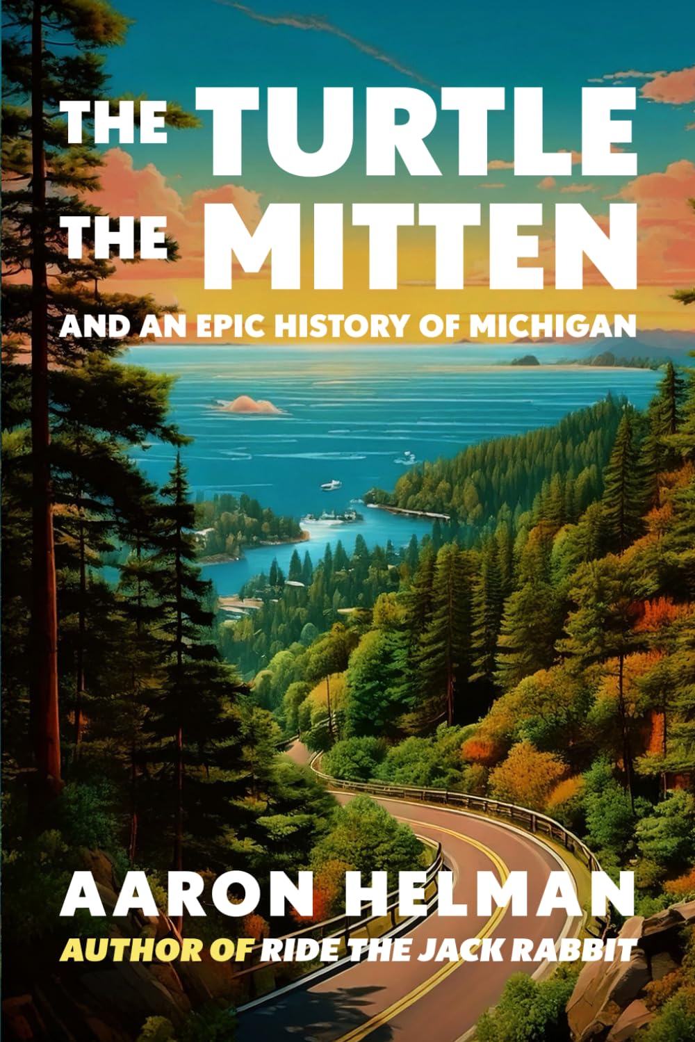 The Turtle, The Mitten, and An Epic History of Michigan Leisure, Home & Garden