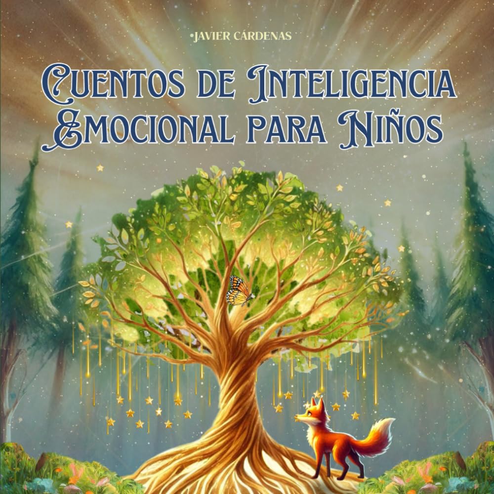 Cuentos de Inteligencia Emocional para Niños – Historias para fortalecer la autoestima, la empatía y el amor propio: Poemas, cuentos y canciones para enseñar valores, amistad y emociones a los niños. book
