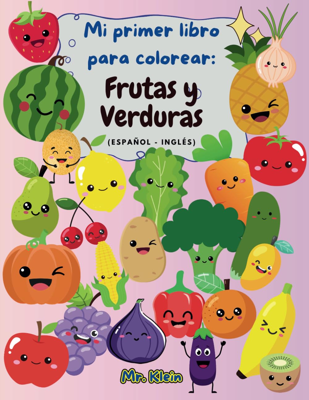 Mi primer libro para colorear: Frutas y Verduras (Español-Inglés) Hobbies & Crafts