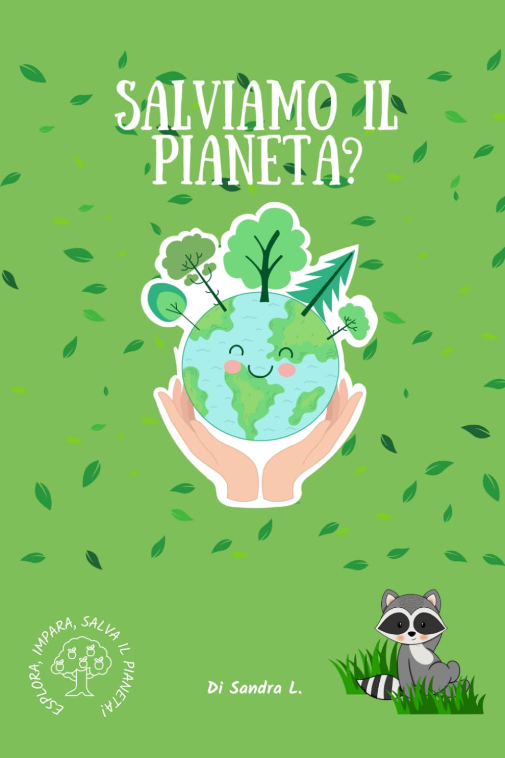 SALVIAMO IL PIANETA?: Diventa un Eroe della Terra, ogni gesto conta! book
