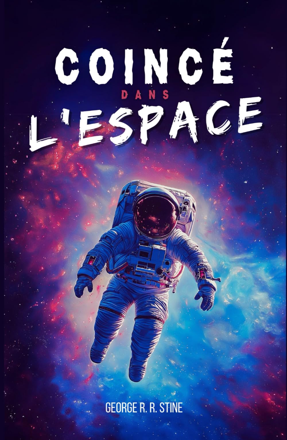 Coincé dans l'espace: Roman à partir de 8 ans pour adolescents et enfants - Une histoire fantasy et science-fiction sur les voyages dans l'espace et ... spatial à la découverte de nouvelles planètes book