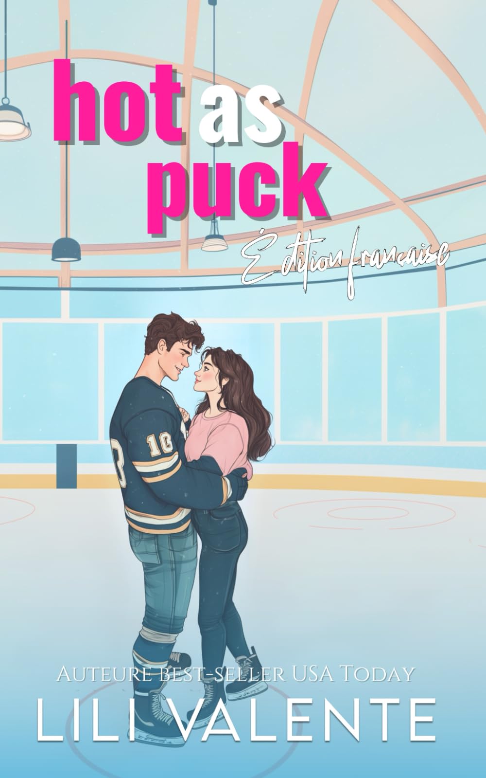 Hot as Puck: Édition Française book