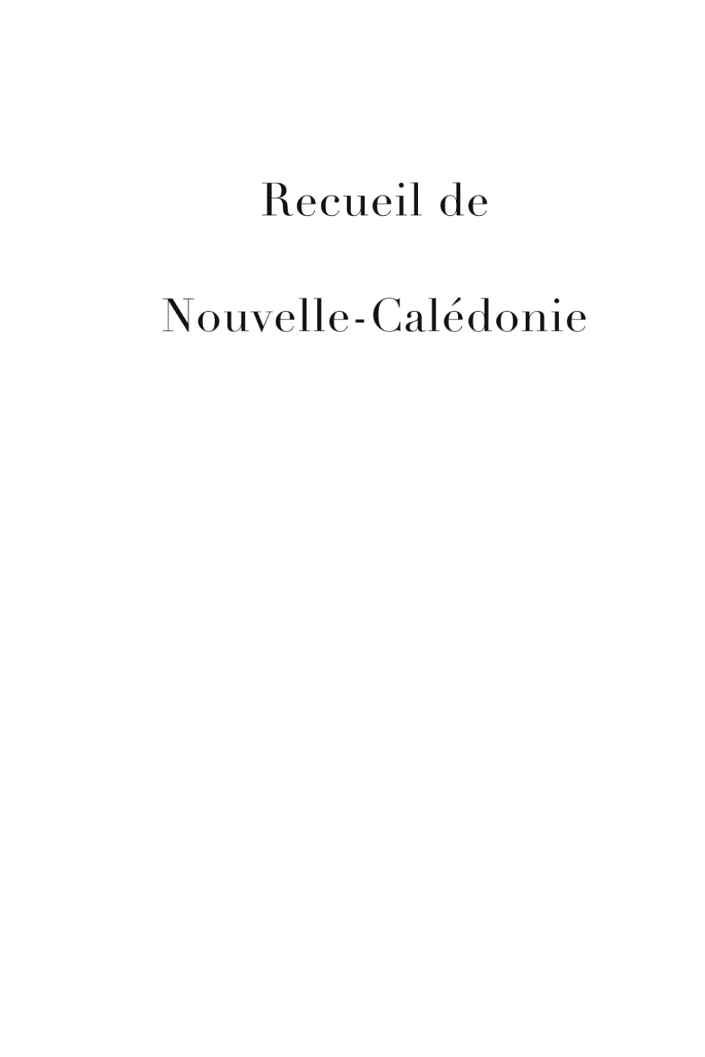 Recueil de Nouvelle-Calédonie book