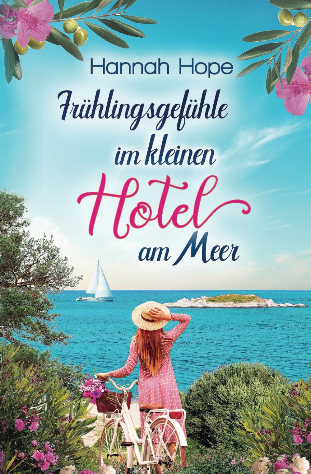 Frühlingsgefühle im kleinen Hotel am Meer (Mallorca, Band 8) Contemporary literature
