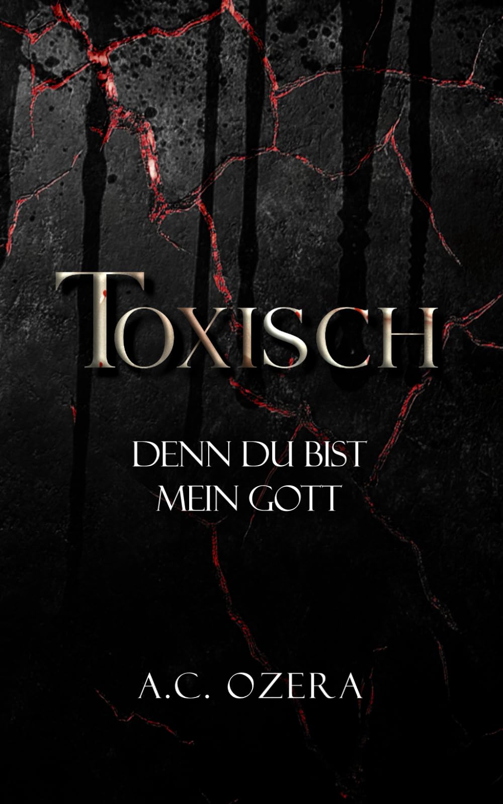 Toxisch: Denn du bist mein Gott (Toxisch - Dark Paranormal Gay Romance, Band 1) LGBTQ+