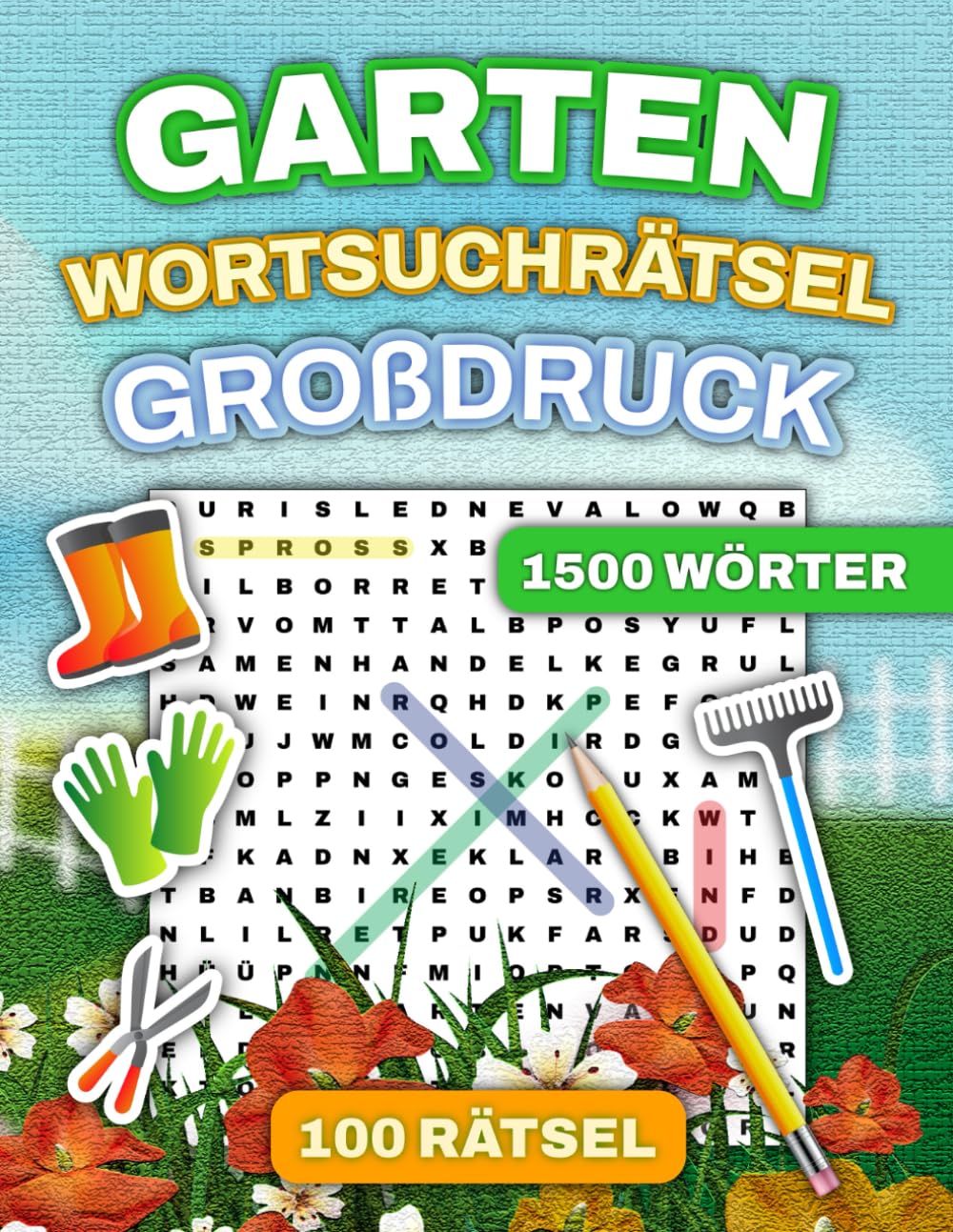 Großdruck Garten-Wortsuchrätsel: 100 Rätsel mit 1500 Wörtern für Erwachsene & Senioren – Geeignet für Gartenfreunde Mathematics