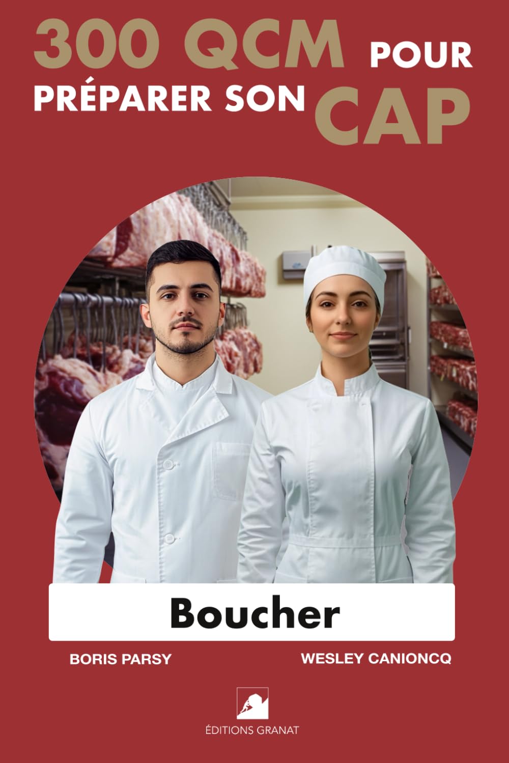 300 QCM pour préparer son CAP Boucher: 300 Questions avec réponses book